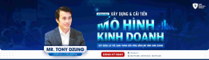 KHÓA HỌC XÂY DỰNG VÀ CẢI TIẾN MÔ HÌNH KINH DOANH