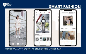 Smart Fashion là một ứng dụng tiên tiến sử dụng công nghệ thử đồ thực tế ảo