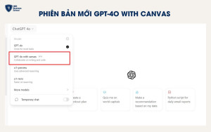 Phiên bản GPT 4.o with canvas của OpenAI