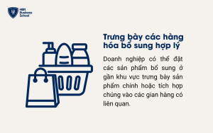 Trưng bày các hàng hóa bổ sung hợp lý