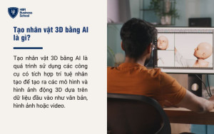 Tạo nhân vật 3D bằng AI là gì?