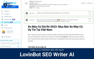 LovinBot được thiết kế để hỗ trợ người viết trong việc tối ưu hóa nội dung