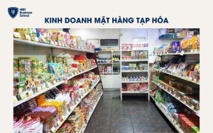 Kinh doanh mặt hàng tạp hóa