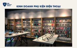 Kinh doanh phụ kiện điện thoại