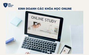 Kinh doanh các khóa học online