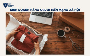 Kinh doanh hàng order trên mạng xã hội