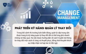 Quản lý cấp trung cần được trang bị kỹ năng quản lý thay đổi để có thể ứng phó nhanh chóng