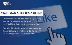 Các chiêu trò câu like khiến người dùng cảm thấy không thoải mái và không trung thực