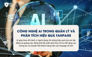 Công nghệ AI trong quản lý và phân tích hiệu quả fanpage