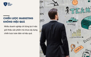 Chiến lược marketing không hiệu quả