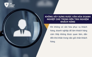 Nhiều doanh nghiệp không chú trọng đến việc xây dựng văn hóa lấy khách hàng làm trung tâm