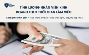 Tính lương nhân viên kinh doanh theo thời gian làm việc