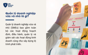 Quản lý doanh nghiệp vừa và nhỏ là gì?