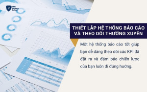 Thiết lập hệ thống báo cáo và theo dõi thường xuyên