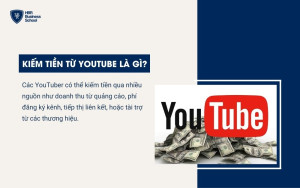 Kiếm tiền từ YouTube là việc tạo thu nhập bằng cách đăng tải video lên nền tảng này