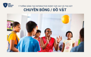 Chuyền bóng / đồ vật tạo không khí thân thiện ngay từ đầu