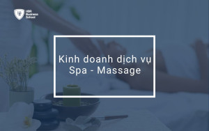 Kinh doanh dịch vụ Spa - Massage