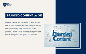 Khái niệm Branded content (nội dung định hướng thương hiệu)