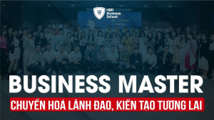 Cộng đồng Business Master - Chuyển hóa lãnh đạo, kiến tạo tương lai