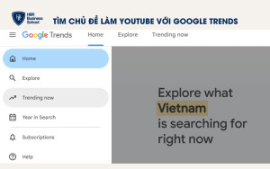 Mở Google Trends và truy cập vào 