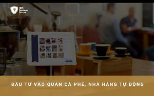 Đầu tư vào quán cà phê, nhà hàng tự động