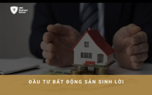 Đầu tư bất động sản sinh lời