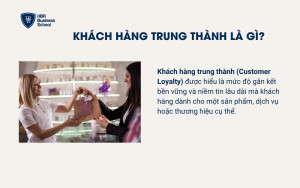 Khách hàng trung thành là gì?
