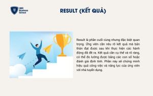 Kết quả là phần vô cùng quan trọng khi phỏng vấn