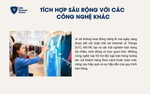Tích hợp sâu rộng với các công nghệ khác