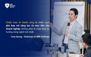 Mr. Tony Dzung chia sẻ về chiến lược AI thành công