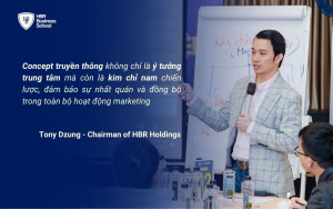 Mr. Tony Dzung chia sẻ quan điểm của ông về concept truyền thông