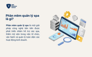 Phần mềm quản lý spa là gì?