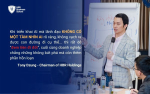 Chia sẻ của Mr. Tony Dzung về việc không có tầm nhìn AI