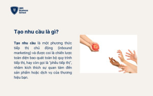 Tạo nhu cầu trong tiếp thị là gì?
