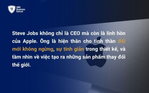 Steve Jobs (Apple) - Biểu tượng của sự đổi mới và đơn giản