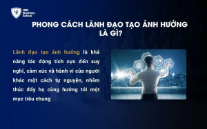 Phong cách lãnh đạo tạo ảnh hưởng là gì?