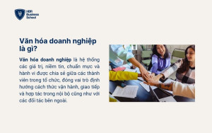 Văn hóa doanh nghiệp là gì?