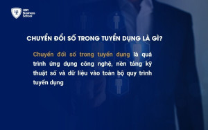 Chuyển đổi số trong tuyển dụng là gì? 