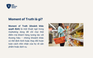 Moment of truth là gì?