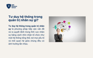 Tư duy hệ thống trong quản trị nhân sự gì?