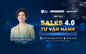 HBR TALK: SALE 4.0 TỰ VẬN HÀNH