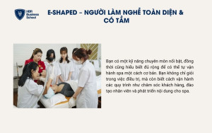 E-Shaped – Người làm nghề toàn diện & có tầm
