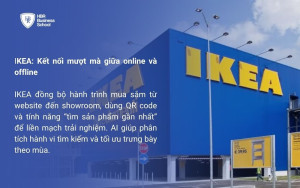 IKEA: Đồng bộ trải nghiệm online và offline