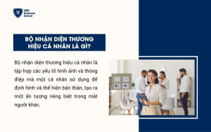 Bộ nhận diện thương hiệu cá nhân là gì?