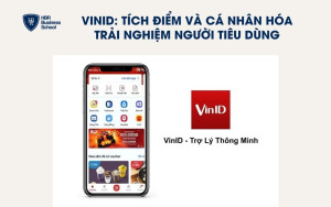 VinID: Tích điểm và cá nhân hóa trải nghiệm người tiêu dùng