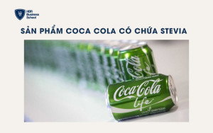 Sản phẩm Coca Cola có chứa Stevia