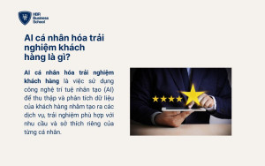 AI cá nhân hóa trải nghiệm khách hàng là gì?