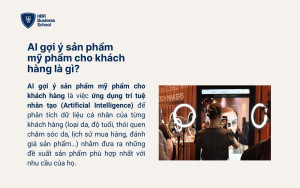 AI gợi ý sản phẩm mỹ phẩm cho khách hàng là gì?