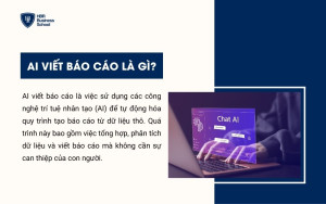 AI viết báo cáo là gì?