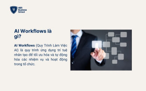 AI Workflows là gì?